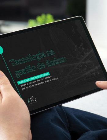 [E-book] Tecnologia na gestão de dados: da escolha das ferramentas até os direcionamentos para a equipe